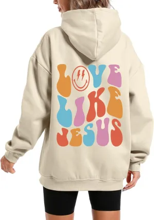 Christian Love Like Jesus Aesthetic Hoodies Oversized Graphic Preppy Sweatshirts for Women Faith Pullover Shirts Top